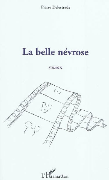 La belle névrose