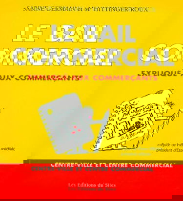 Le bail commercial expliqué aux commerçants