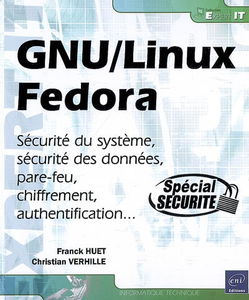 GNU-Linux Fedora : sécurité du système, sécurité des données, pare-feu, chiffrement, authentification...