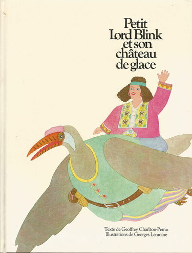 Petit Lord Blink et son château de glace