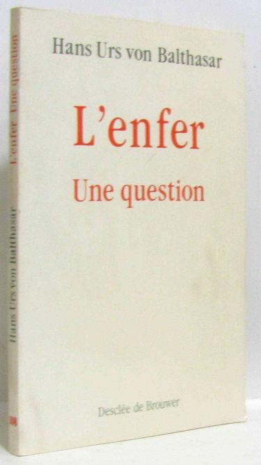 L'Enfer : une question