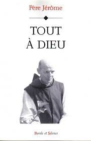 Tout à Dieu