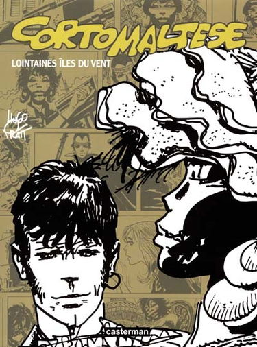 Corto Maltese. Lointaines îles du vent
