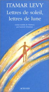 Lettres de soleil, lettres de lune