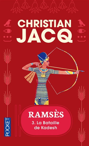 Ramsès. Vol. 3. La bataille de Kadesh
