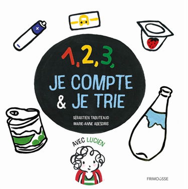 1, 2, 3, je compte & je trie : avec Lucien
