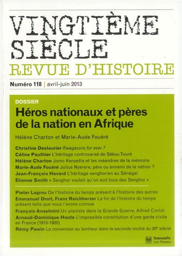 Vingtième siècle, n° 118. Héros nationaux et pères de la nation en Afrique