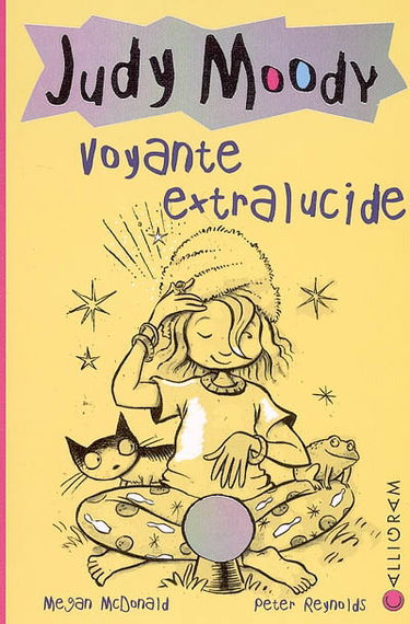 Judy Moody. Vol. 4. Voyante extralucide