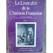 Le Livre d'or de la chanson française. Vol. 2. De Marot à Brassens
