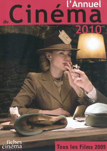 L'annuel du cinéma 2010 : tous les films 2009