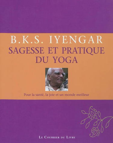 Sagesse et pratique du yoga