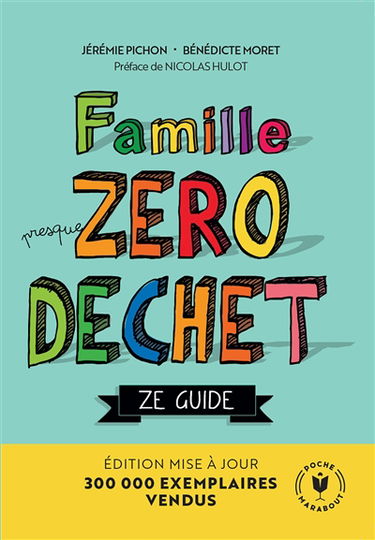 Famille presque zéro déchet : ze guide