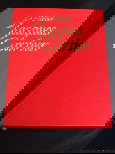 Le Monde de Jacques Cartier : l'aventure au 16e siècle