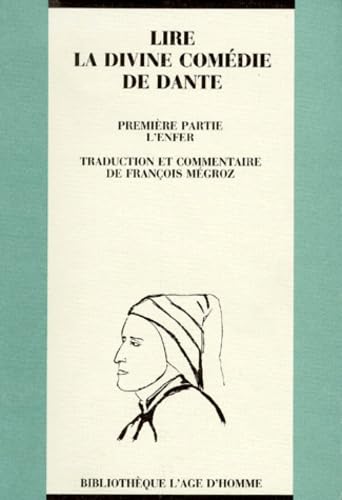 Lire La divine comédie de Dante. Vol. 1. L'enfer