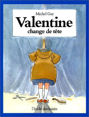 Valentine change de tête