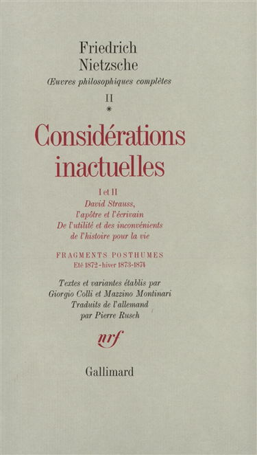 Oeuvres philosophiques complètes. Vol. 2. Considérations inactuelles I et II