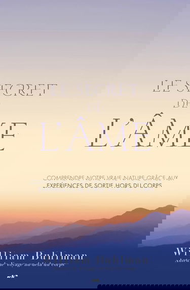 Le secret de l'âme : Sorties hors du corps