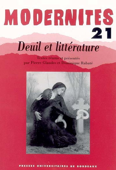 Couverture de Modernités, n° 21. Deuil et littérature