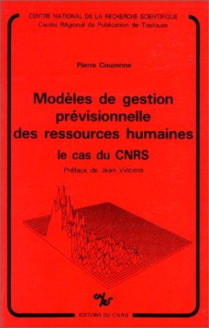 Modèles de gestion prévisionnelle des ressources humaines : Le cas du CNRS