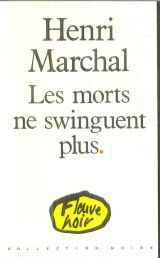 Les Morts ne swinguent plus