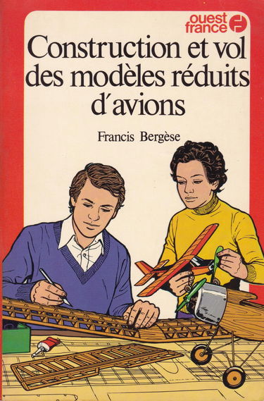 Construction et vol des modeles reduits d'avions