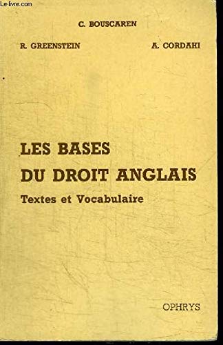 Les bases du droit anglais : textes et vocabulaire...