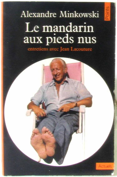 Le Mandarin aux pieds nus : entretiens avec Jean Lacouture