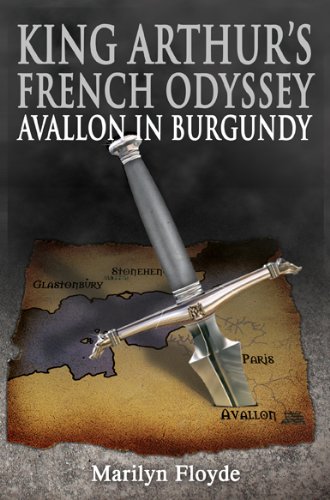 Couverture de King Arthur's French Odyssey: Avallon in Burgundy