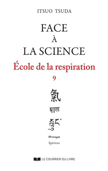 Ecole de la respiration : 09 : Face à la science