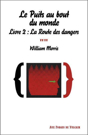 Le puits au bout du monde. Vol. 2. La route des dangers