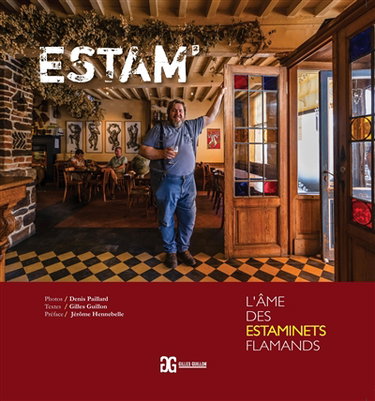 Couverture de Estam' : l'âme des estaminets flamands