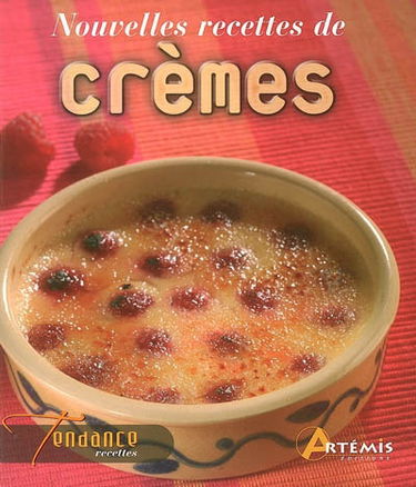 Nouvelles recettes de crèmes
