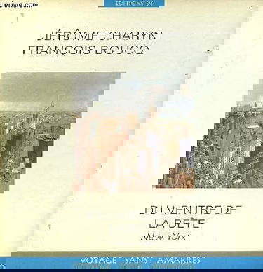 Du ventre de la bête : New York