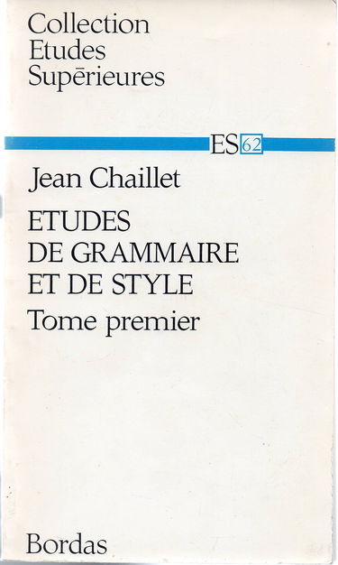 Etudes de grammaire et de style 2 vol.