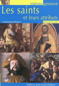 Les saints et leurs attributs