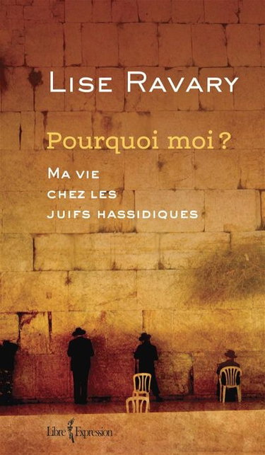 Couverture de Pourquoi moi ? : ma vie chez les Juifs hassidiques