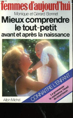 Mieux comprendre le tout-petit avant et après la naissance