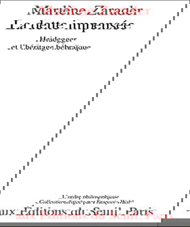 La dette impensée : Heidegger et l'héritage hébraïque