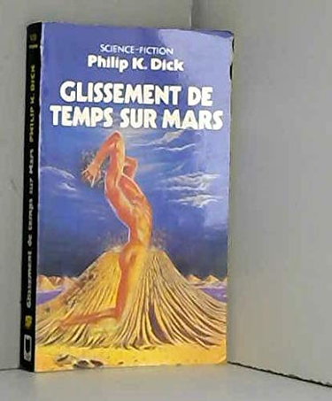Couverture de Glissement de temps sur Mars par Philip K. Dick