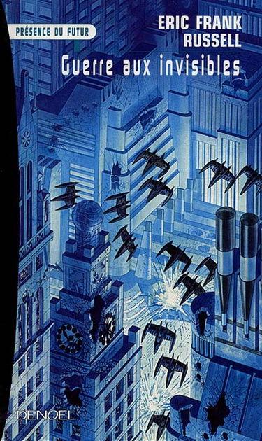 La guerre aux invisibles