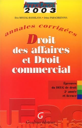 Annales corrigées 2003 : Droit des affaires et droit commercial, 4e édition