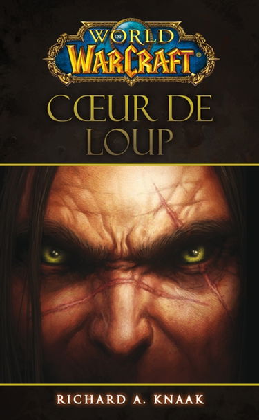 World of Warcraft. Coeur de loup