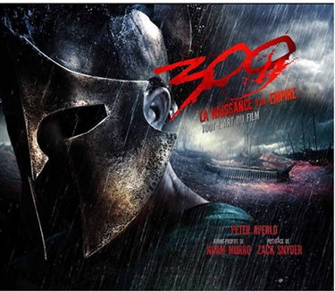 Couverture de 300, la naissance d'un empire : tout l'art du film