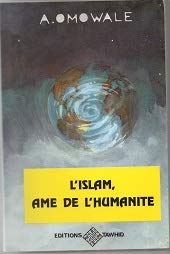 Couverture de L'Islam, âme de l'humanité