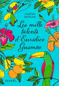 Les mille talents d'Euridice Gusmao
