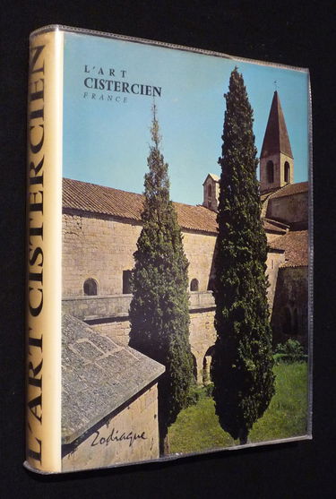 L'Art cistercien. Vol. 1. Fontenay, L'escale-Dieu