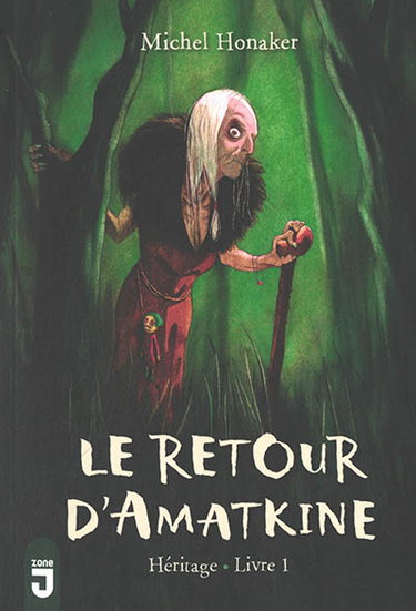 Couverture de Héritage : la sorcière de midi. Vol. 1. Le retour d'Amatkine