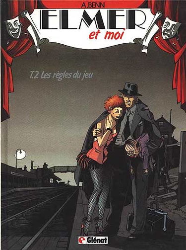 Elmer et moi. Vol. 2. Les règles du jeu