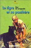 Le Tigre et sa panthère