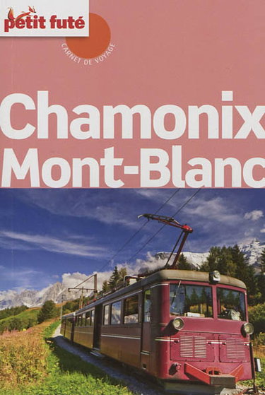Couverture de Chamonix, Mont-Blanc : 2012-2013 par Dominique Auzias